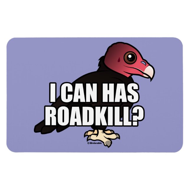 Magnet Flexible Je Peux Avoir Roadkill ? (Horizontal)