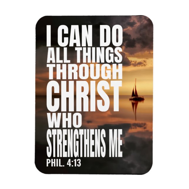 MAGNET FLEXIBLE JE PEUX FAIRE TOUTES LES CHOSES PAR LE CHRIST QUI  (Vertical)