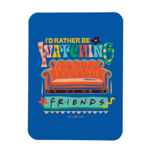 Magnet Flexible Je préfèrerais regarder les amis™ Vibrant Grapic