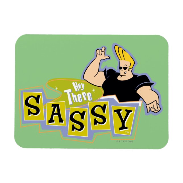 Magnet Flexible Johnny Bravo - Hey There Sassy (Horizontal)