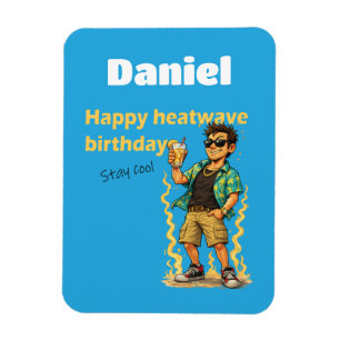 Magnet Flexible Joyeux Anniversaire Canicule Restez Cool