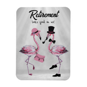 Magnet Flexible La retraite nous va bien ! Flamant rose chic et cl