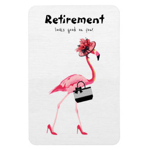 Magnet Flexible La retraite te va bien ! Flamant rose chic et clas