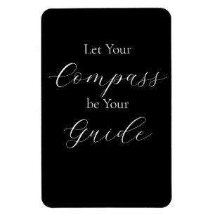 Magnet Flexible 'Laissez Votre Compas Être Votre Guide' Phrase Bla