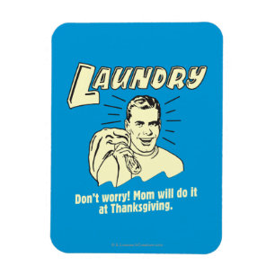Magnet Flexible Lave-linge : Ne t'inquiète pas Maman Thanksgiving