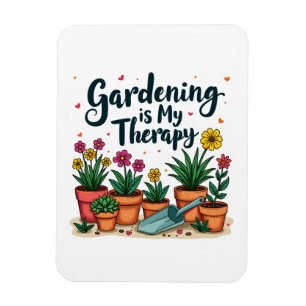 Magnet Flexible Le jardinage est mon jardinier thérapeutique Plant