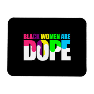 Magnet Flexible Les femmes noires sont Dope Black Pride Histoire