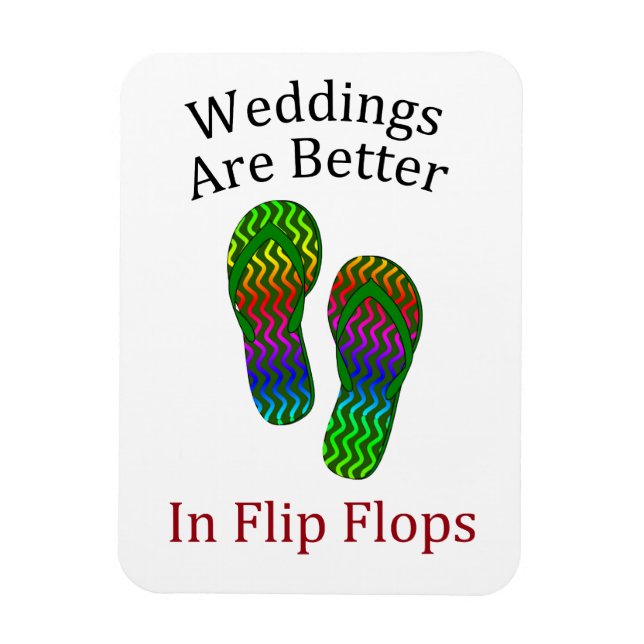 Magnet Flexible Les mariages Vont Mieux En Flip Flops Beach Weddin (Vertical)