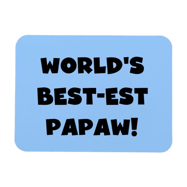 Magnet Flexible Les meilleurs cadeaux Papaw du monde de Black Text (Horizontal)