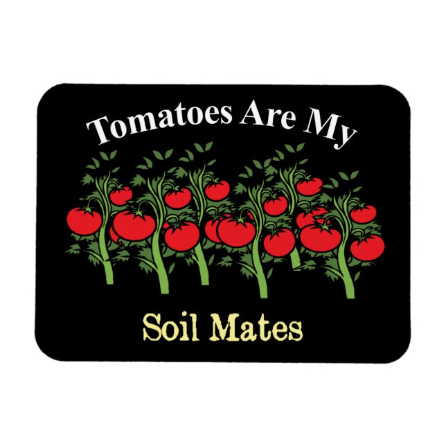 Magnet Flexible Les Tomates Drôle Sont Mes Mates De Sol (Horizontal)