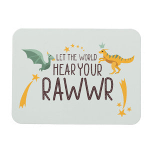 Magnet Flexible Let the World Hear Your Roar