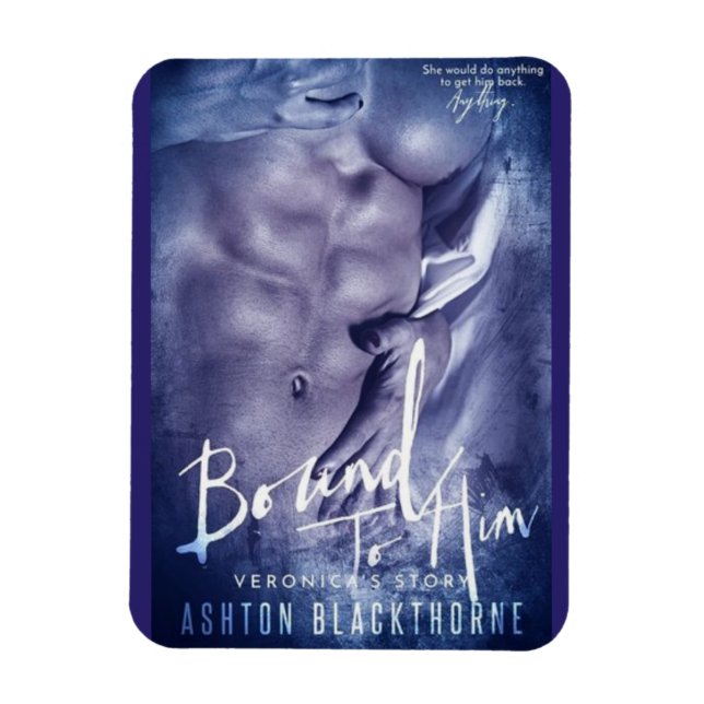 Magnet Flexible Lié à lui par Ashton Blackthorne livre couverture (Vertical)