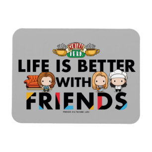Magnet Flexible Life is Better with FRIENDS™ Chibi Art