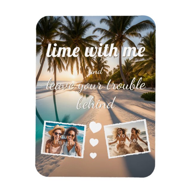 Magnet Flexible lime with me, leave trouble behind, photo modèle (Vertical)