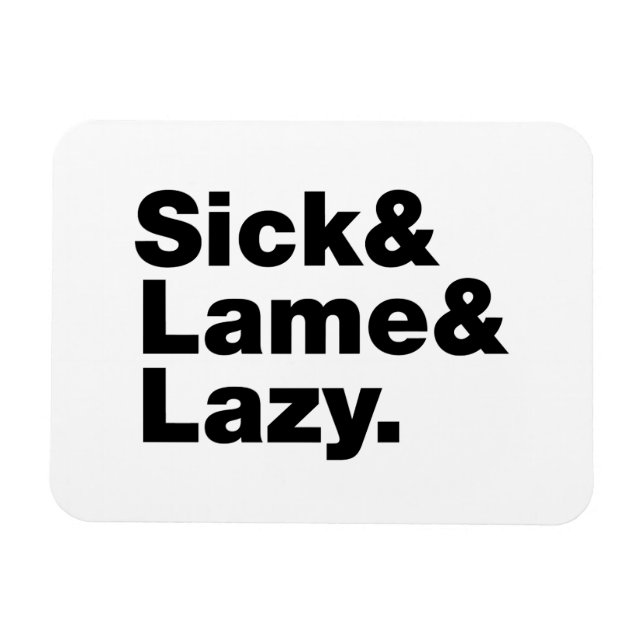 Magnet Flexible Malade & Lame & Lazy. (Horizontal)