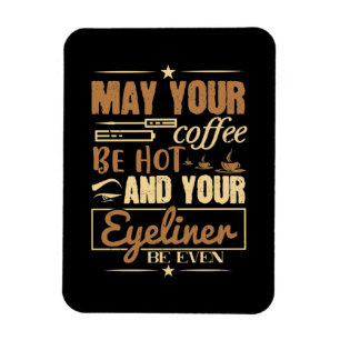 Magnet Flexible Maquillage - Café Chaud Et Même L'eye-liner