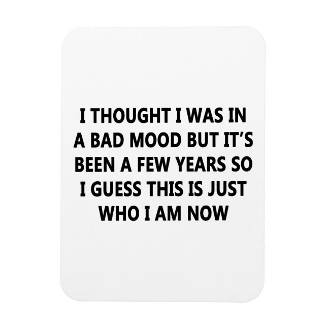 Magnet Flexible Mauvaise humeur (Vertical)