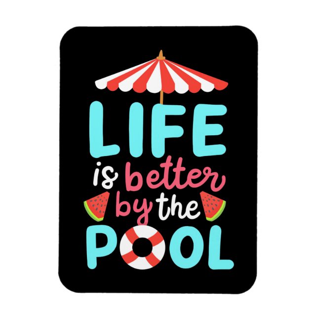 Magnet Flexible Mieux Vivre Au Bord De La Piscine (Vertical)