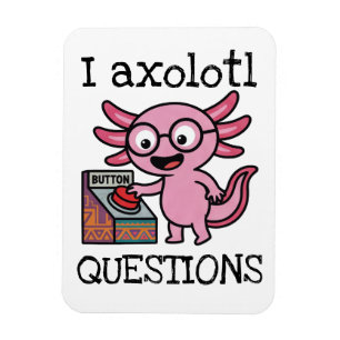 Magnet Flexible Mignon Je Axolotl Questions aztèque Oh Non bouton