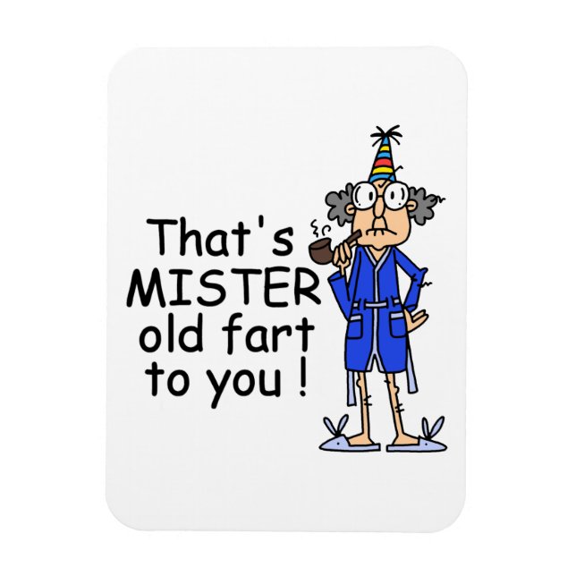 Magnet Flexible Mister Old Fart Humour d'anniversaire (Vertical)
