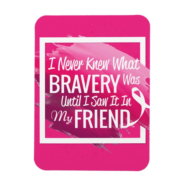 Magnet Flexible Mots d'encouragement pour un ami courageux atteint (Vertical)