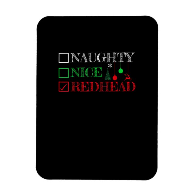 Magnet Flexible Naughty Nice Redhead Christmas Funny Holiday  (Vertical)