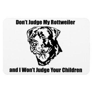 Magnet Flexible Ne juge pas My Dog (Rottweiler)