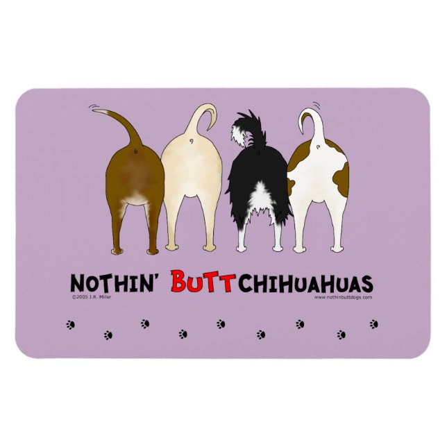 Magnet Flexible Nothin' Butt Chihuahuas (Horizontal)