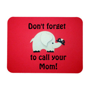 Magnet Flexible N'oubliez pas d'appeler votre maman !