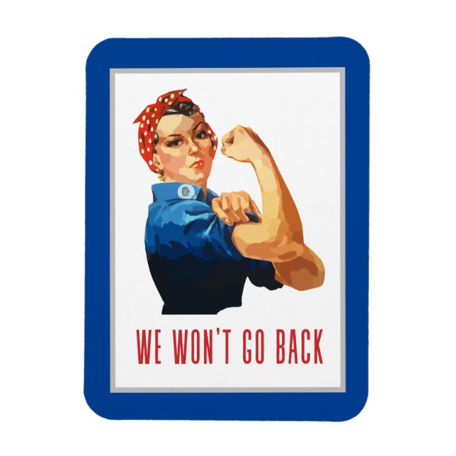Magnet Flexible Nous ne retournerons pas Rosie Riveter (Vertical)