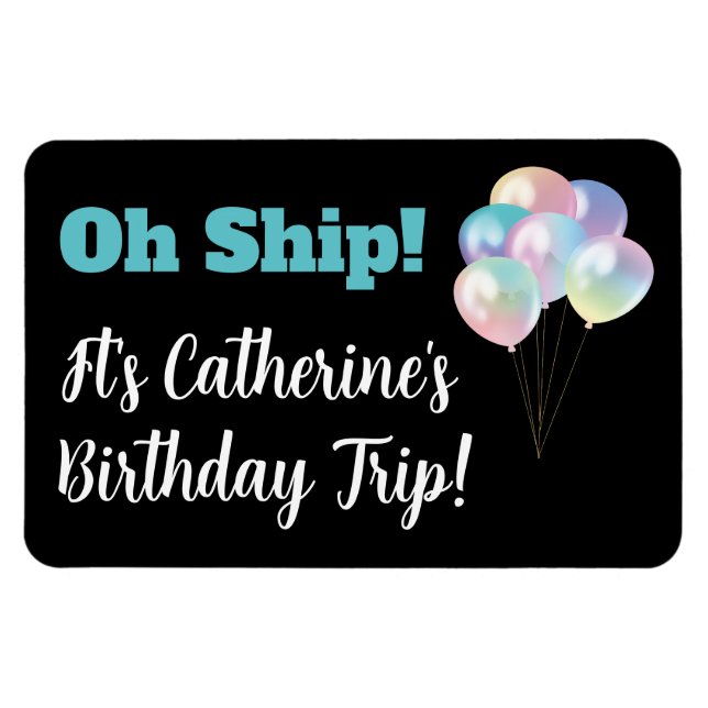 Magnet Flexible Oh Ship Birthday Balloon Funny Cruise Cabine Porte (Horizontal)