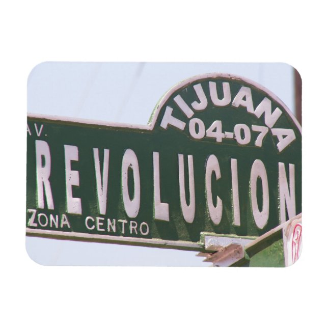 Magnet Flexible Panneau de rue de la révolution de Tijuana (Horizontal)