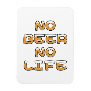 MAGNET FLEXIBLE PAS DE BIÈRE PAS DE VIE