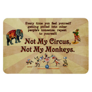 Magnet Flexible Pas mes singes, pas mon cirque
