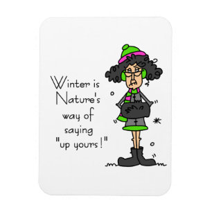 Magnet Flexible Pas un fan d'hiver