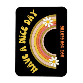 Magnet Flexible Passez une bonne journée pas vous Scotus Retro Sty