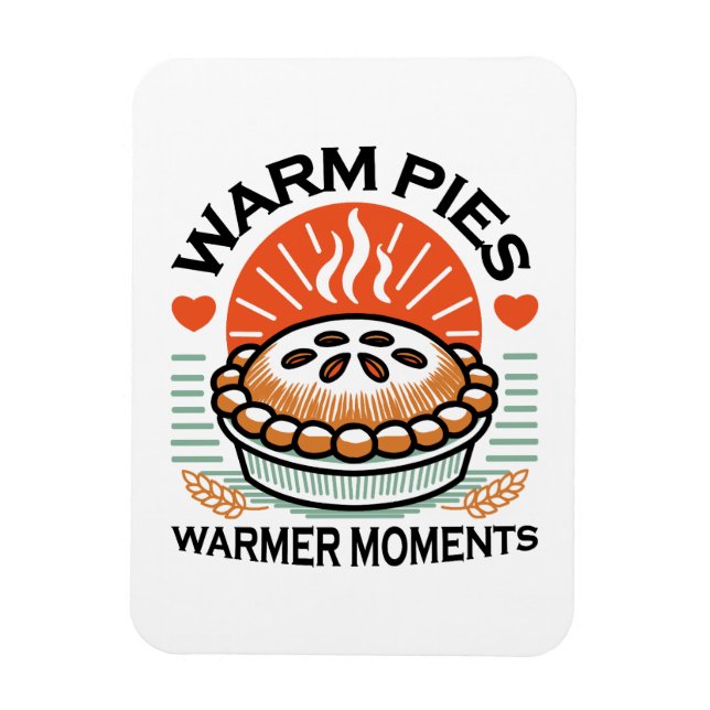 Magnet Flexible Pies chaudes Moments plus chauds - Conception d'au (Vertical)