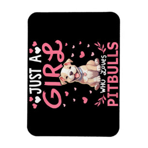 Magnet Flexible Pitbull Chien Filles Femmes Juste Une Fille Qui Ai
