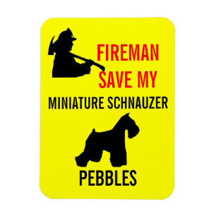 Magnet Flexible Pompier Sauvez la Miniature Schnauzer Sécurité inc