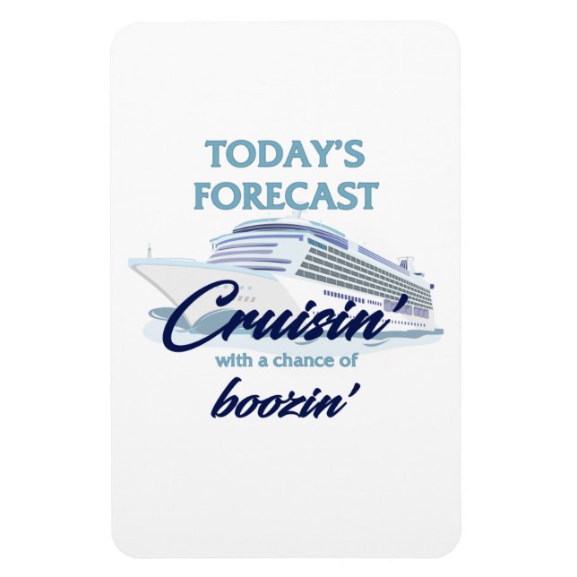 Magnet Flexible Prévision d'aujourd'hui : Cruisin' & Boozin' (Vertical)