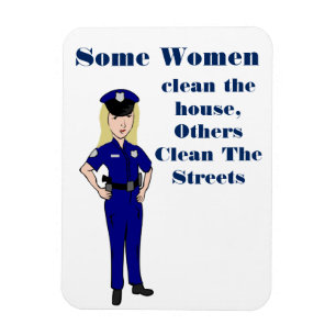 Magnet Flexible Quelques femmes nettoient l'humour de policier