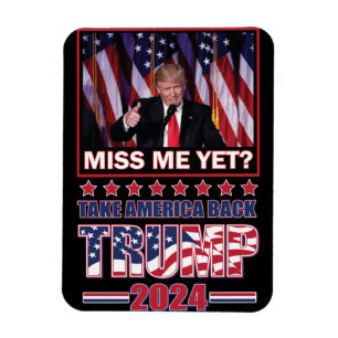 Magnet Flexible Reprendre l'Amérique Trump me manque