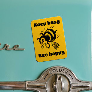 Magnet Flexible Restez Occupé Soyez Heureux Abeille Motivée Dessin