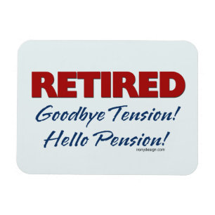 Magnet Flexible Retiré : Au revoir bleu de la pension   de tensio