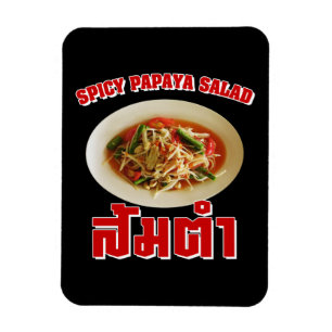 Magnet Flexible Salade de Papaya épicé [Som Tam] ... Thai Lao Food