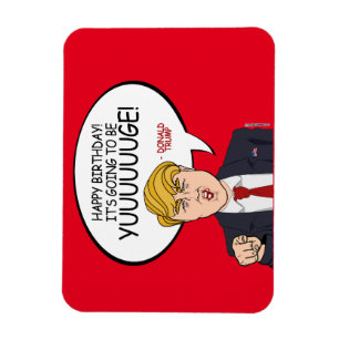 Magnet Flexible Salutation de Donald Trump - Joyeux anniversaire -