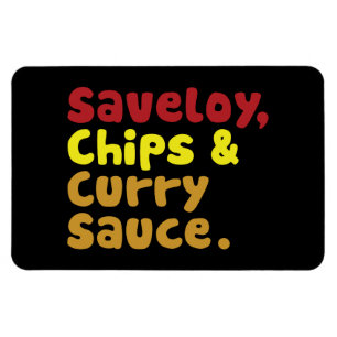 Magnet Flexible Saveloy, chips & Curry Sauce.