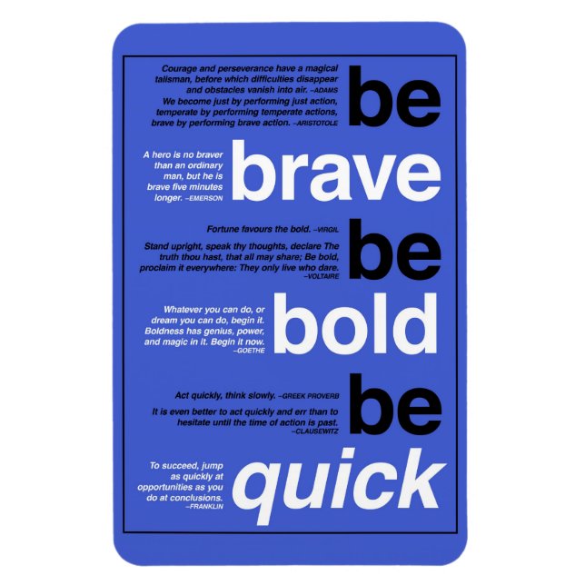 Magnet Flexible Sois Courageux ! Soyez Audacieux ! Sois Rapide ! C (Vertical)