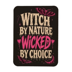 Magnet Flexible Sorcière de nature, méchante par choix Halloween R