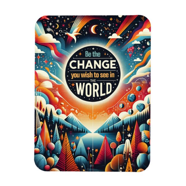 Magnet Flexible Soyez le changement que vous souhaitez voir (Vertical)